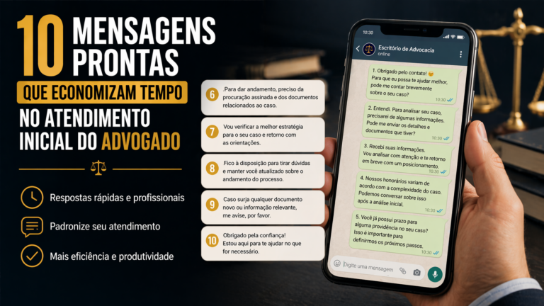 10 mensagens prontas que economizam tempo no atendimento inicial do advogado