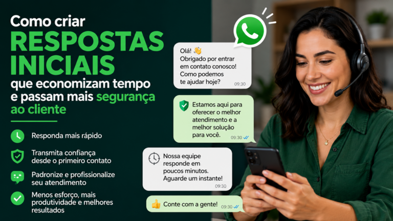 Como criar respostas iniciais que economizam tempo e passam mais segurança ao cliente