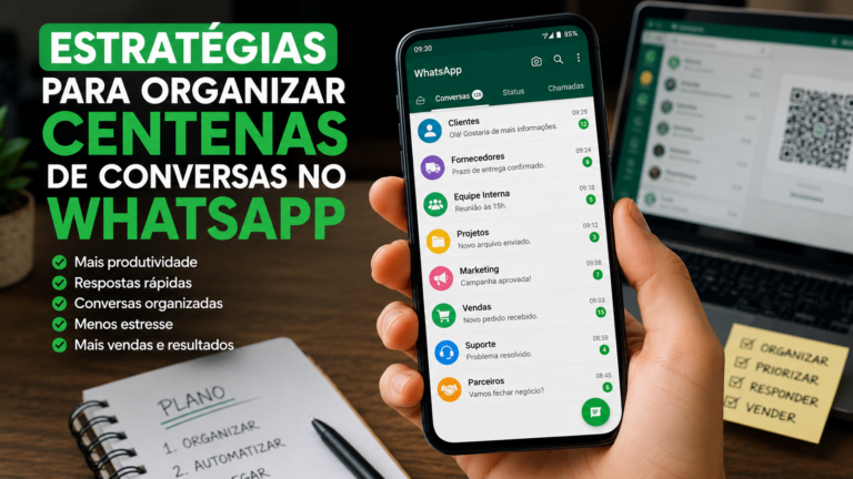 Estratégias para organizar centenas de conversas no WhatsApp