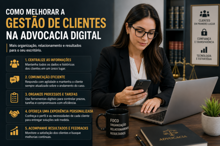 Como melhorar a gestão de clientes na advocacia digital
